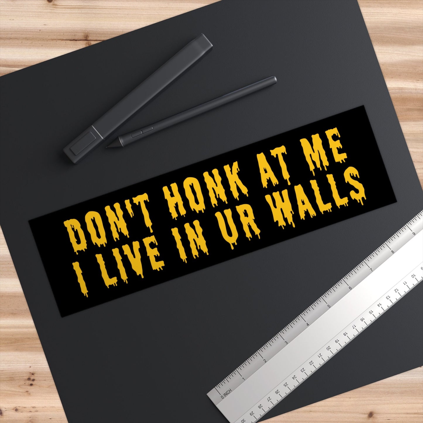I Live in Your Walls Bumper Sticker, Cursed Meme Don't Honk Sticker