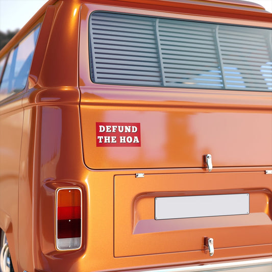 Defund the HOA Bumper Sticker, Funny Vinyl Sticker