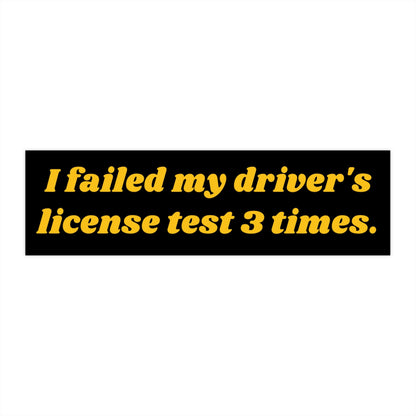 Funny 'Bad Driver' Bumper Sticker, Sarcastic Car Decal