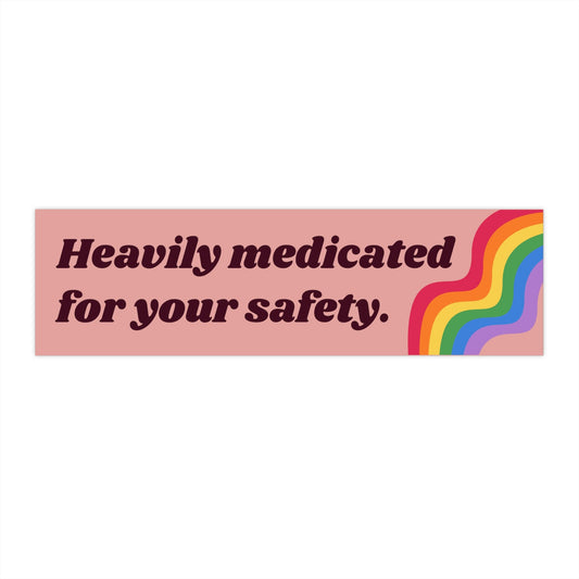 Heavily Medicated Funny Bumper Sticker, Gen Z Weird, Waterproof Vinyl