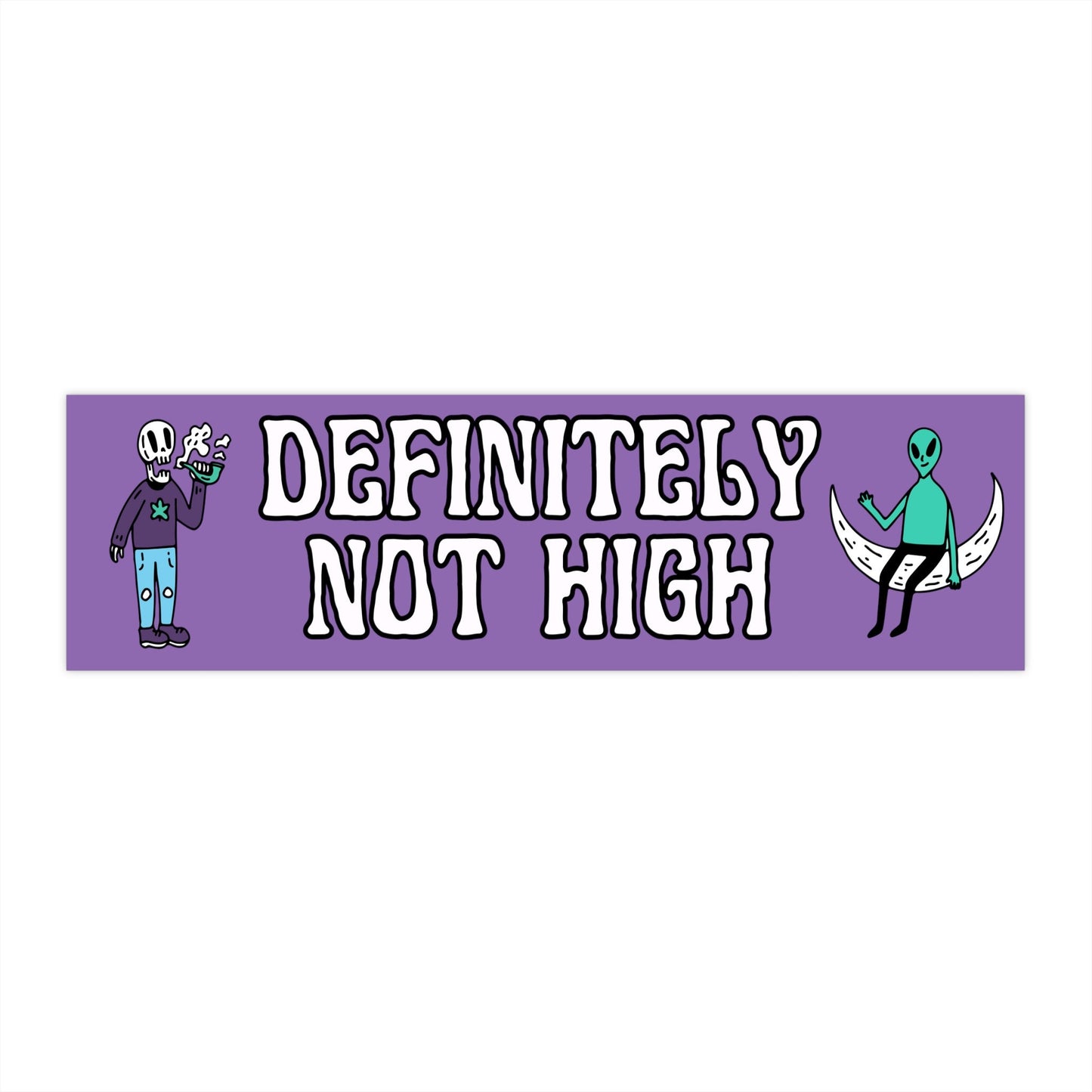 Funny 'Definitely Not High' Bumper Sticker - Waterproof Vinyl Car Decal