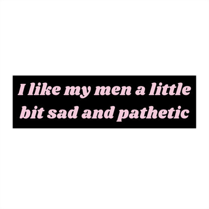 I like my men Bumper Sticker Funny, Weird Car Sticker Decals for Window, Funny Gifts for Friends, Novelty Bumper Sticker Gen Z