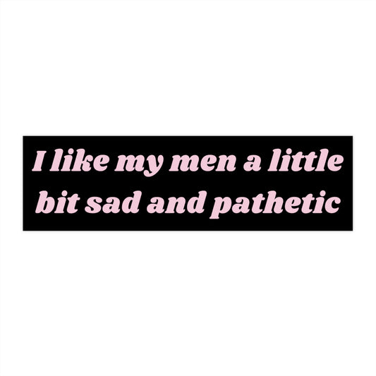 I like my men Bumper Sticker Funny, Weird Car Sticker Decals for Window, Funny Gifts for Friends, Novelty Bumper Sticker Gen Z