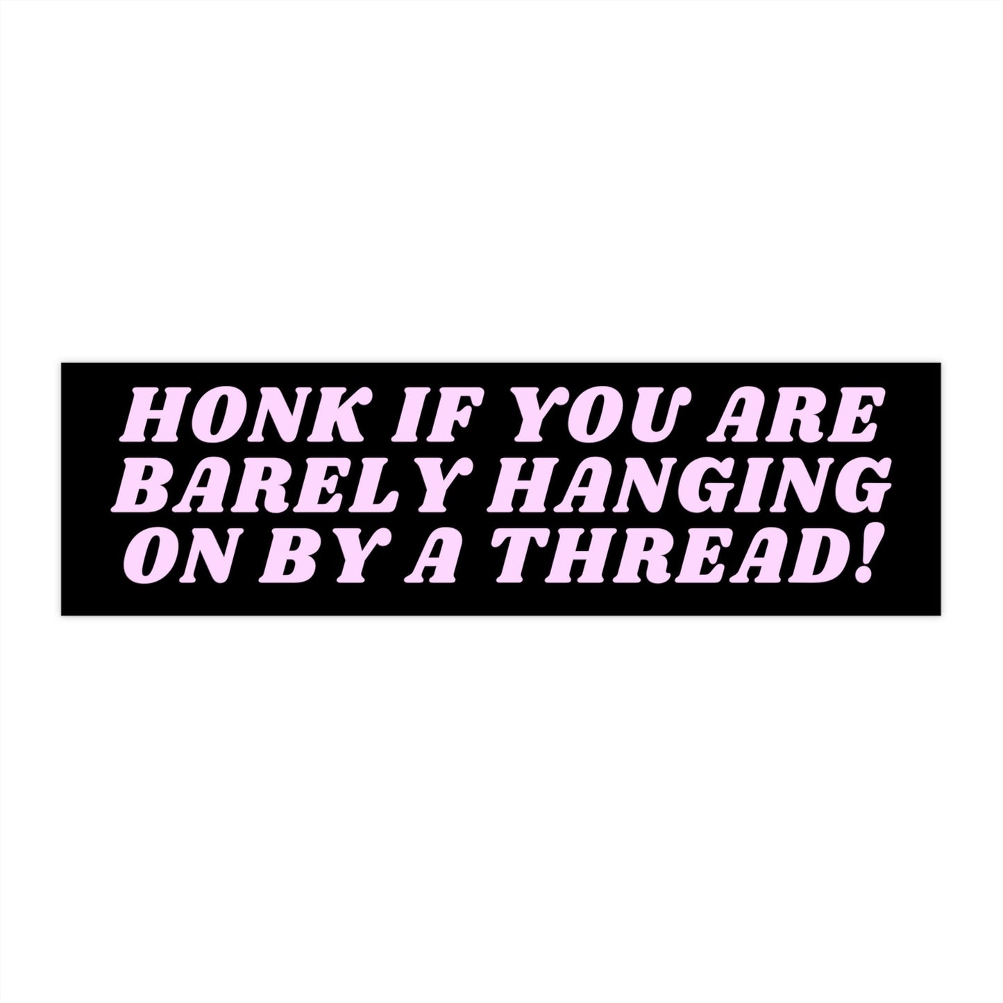 Barely Hanging On Bumper Sticker, Funny Car Decal, Waterproof Vinyl