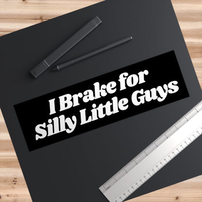 Silly Little Guys Bumper Sticker Funny, Bad Driver Car Sticker Decal Weird, Funny Gifts for Friends, Weird Car Sticker