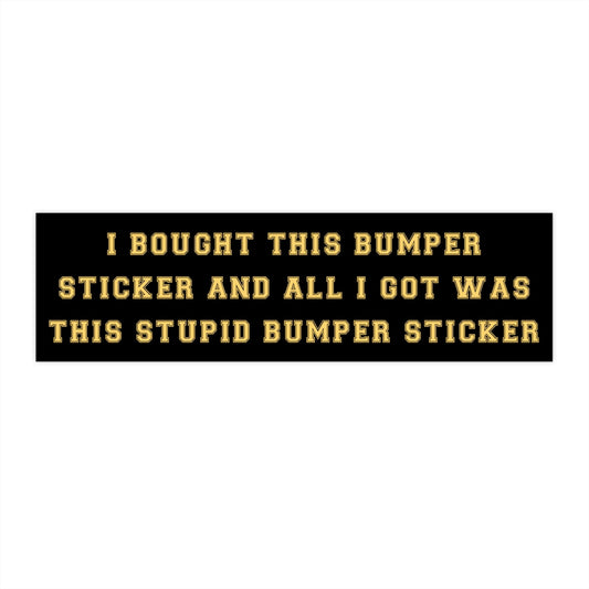 Funny Bumper Sticker, Novelty Car Window Decal, Gen Z Humor