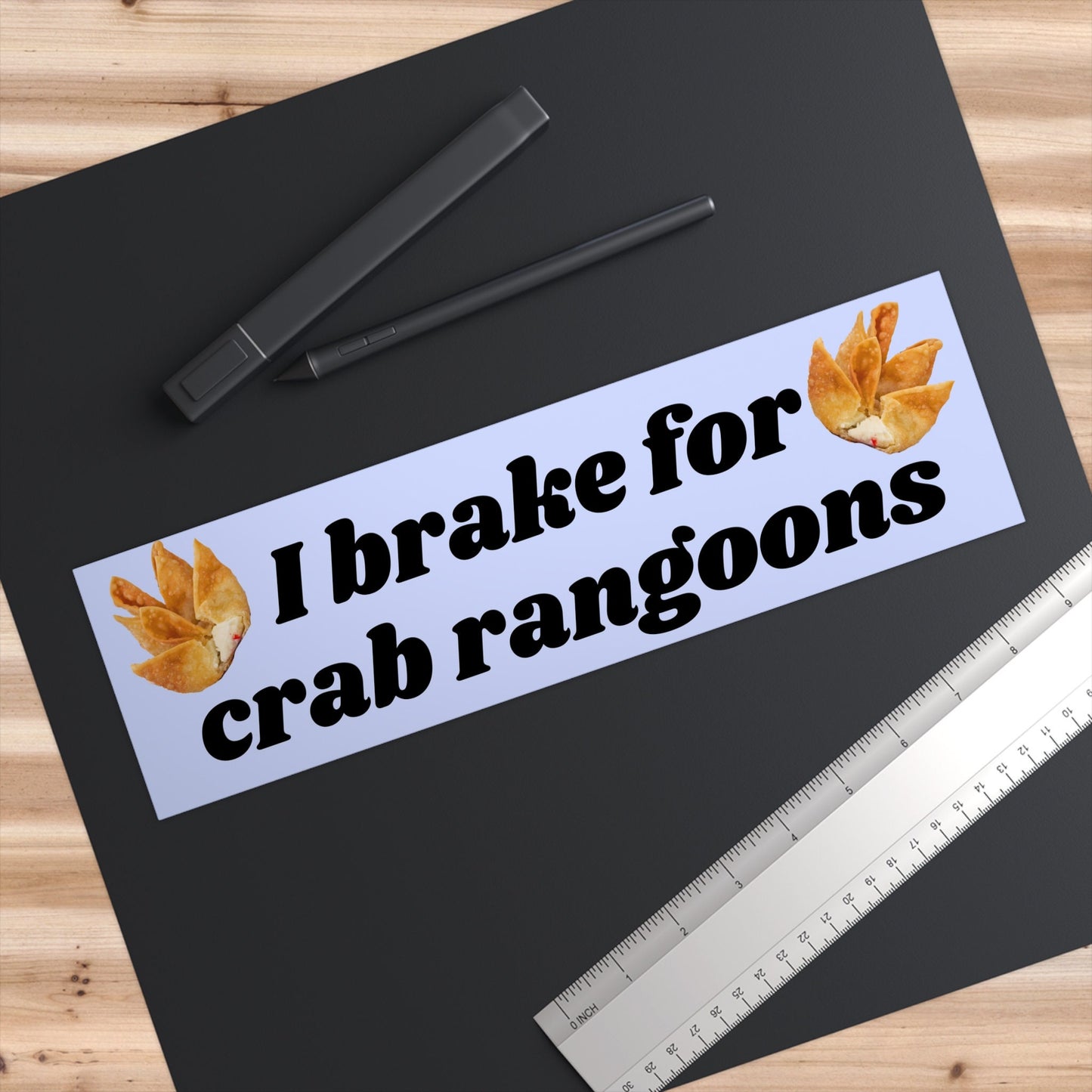 I Brake for Crab Rangoons Bumper Sticker, Funny Car Decal