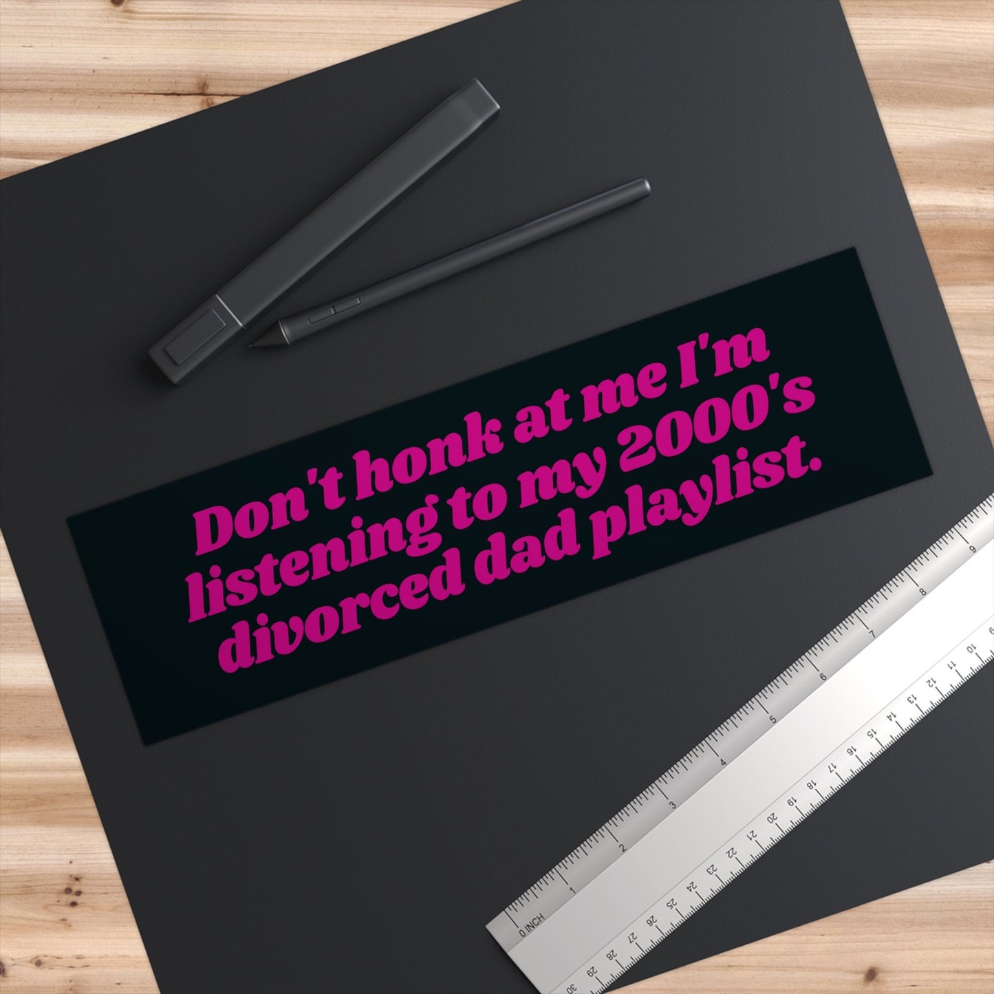 Funny Divorced Dad Playlist Bumper Sticker, Cursed Meme