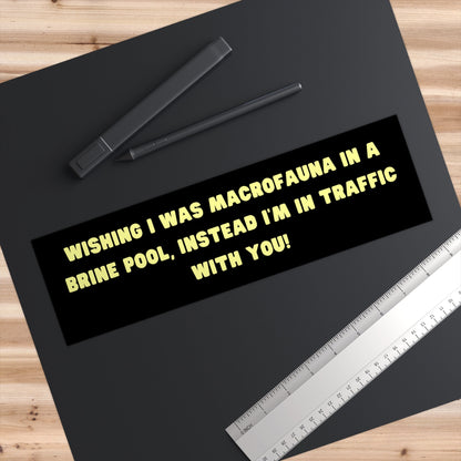 Brine Pool Macrofauna Bumper Sticker, Funny Marine Biologist Gift