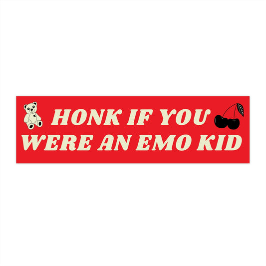 Honk if You Were Emo Bumper Sticker, Waterproof Vinyl Car Decal