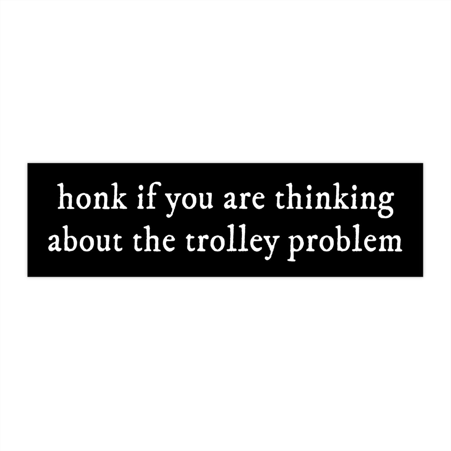 Trolley Problem Bumper Sticker, Cursed Meme, Funny Car Decal