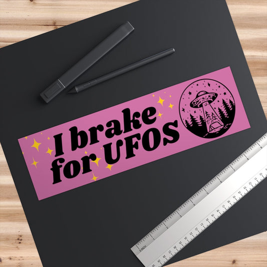 I Brake for UFOs Bumper Sticker, Paranormal Car Decal