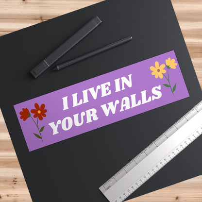 I Live in Your Walls Bumper Sticker Funny, Cute Car Accessories, Pink Car Decor, Funny Car Sticker Decal, Gen Z Bumper Sticker