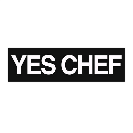 Yes Chef Bumper Sticker, Funny Car Decal, Waterproof Vinyl