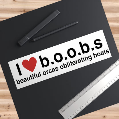 I Love BOOBS Orca Vinyl Bumper Sticker, Funny Car Decal