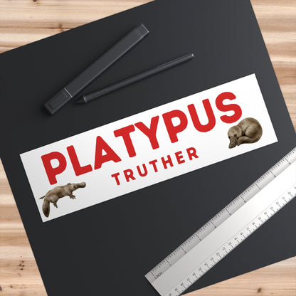 Platypus Truther Bumper Sticker, Funny Cryptid Conspiracy Decal