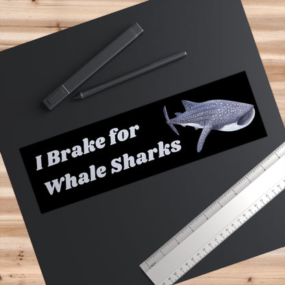 I Brake for Whale Sharks Bumper Sticker, Funny Car Decal