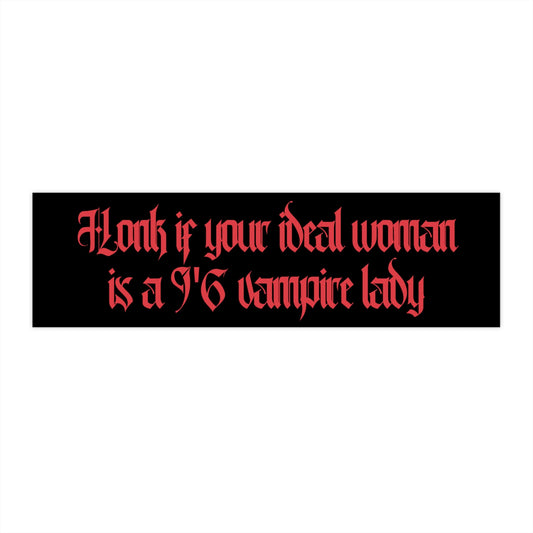 Tall Vampire Lady Bumper Sticker, Funny Car Decal