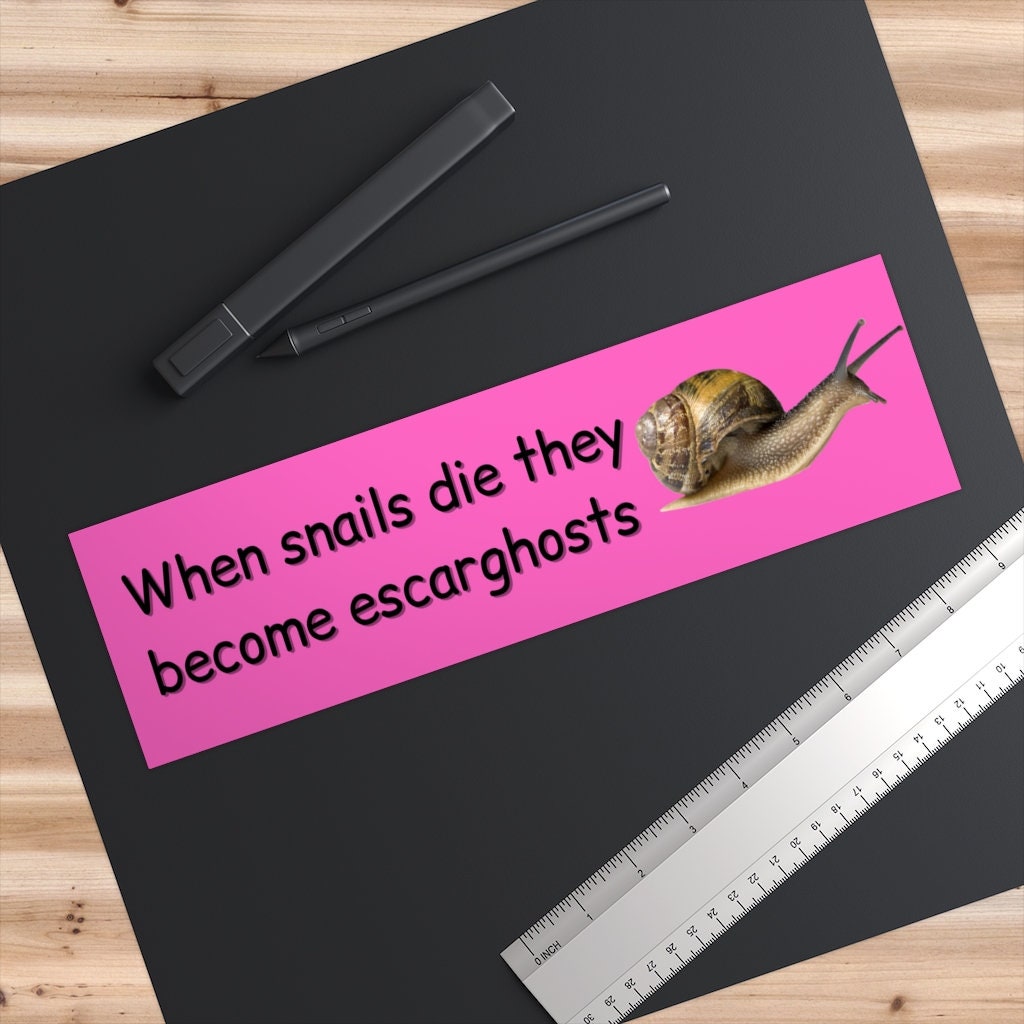 Escargosts Snail Joke Bumper Sticker, Waterproof Vinyl