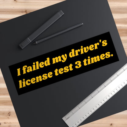 Funny 'Bad Driver' Bumper Sticker, Sarcastic Car Decal
