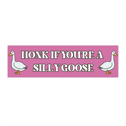Silly Goose Bumper Sticker, Funny Car Decal, Waterproof Vinyl