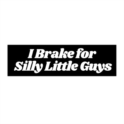 Silly Little Guys Bumper Sticker Funny, Bad Driver Car Sticker Decal Weird, Funny Gifts for Friends, Weird Car Sticker