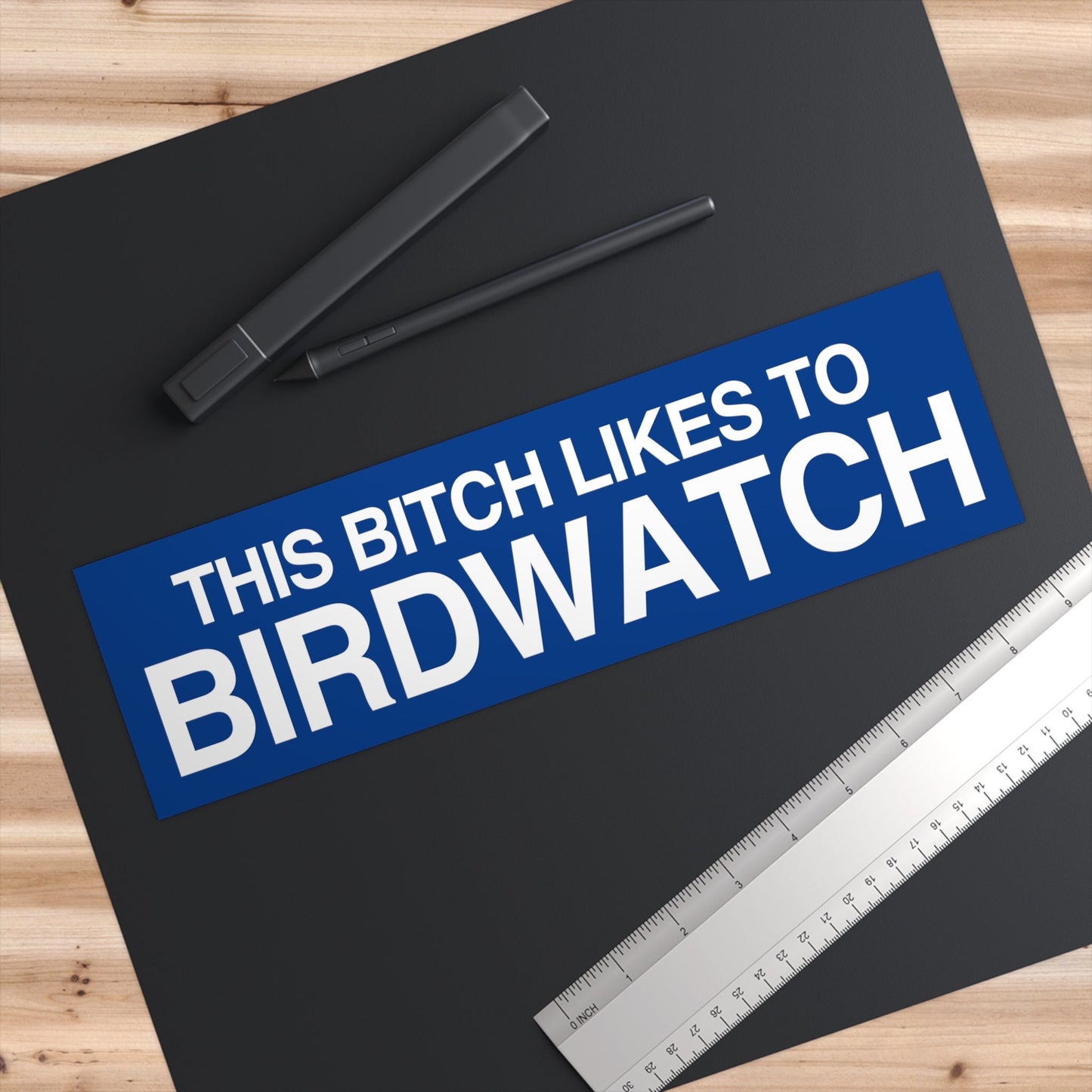 Funny Birdwatching Bumper Sticker, Sarcastic Car Decal