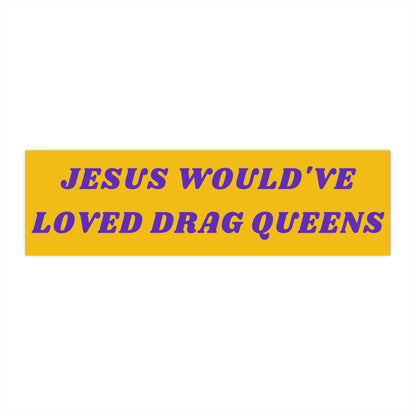 Drag Queen Jesus Bumper Sticker, Funny Religious Car Decal