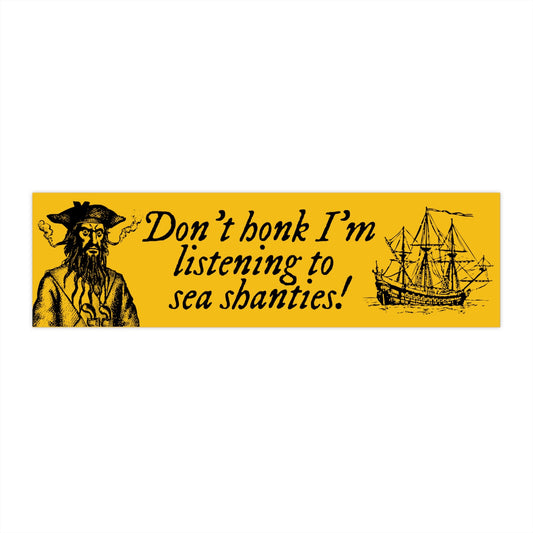 Sea Shanty Bumper Sticker, Funny Car Decal, Waterproof Vinyl