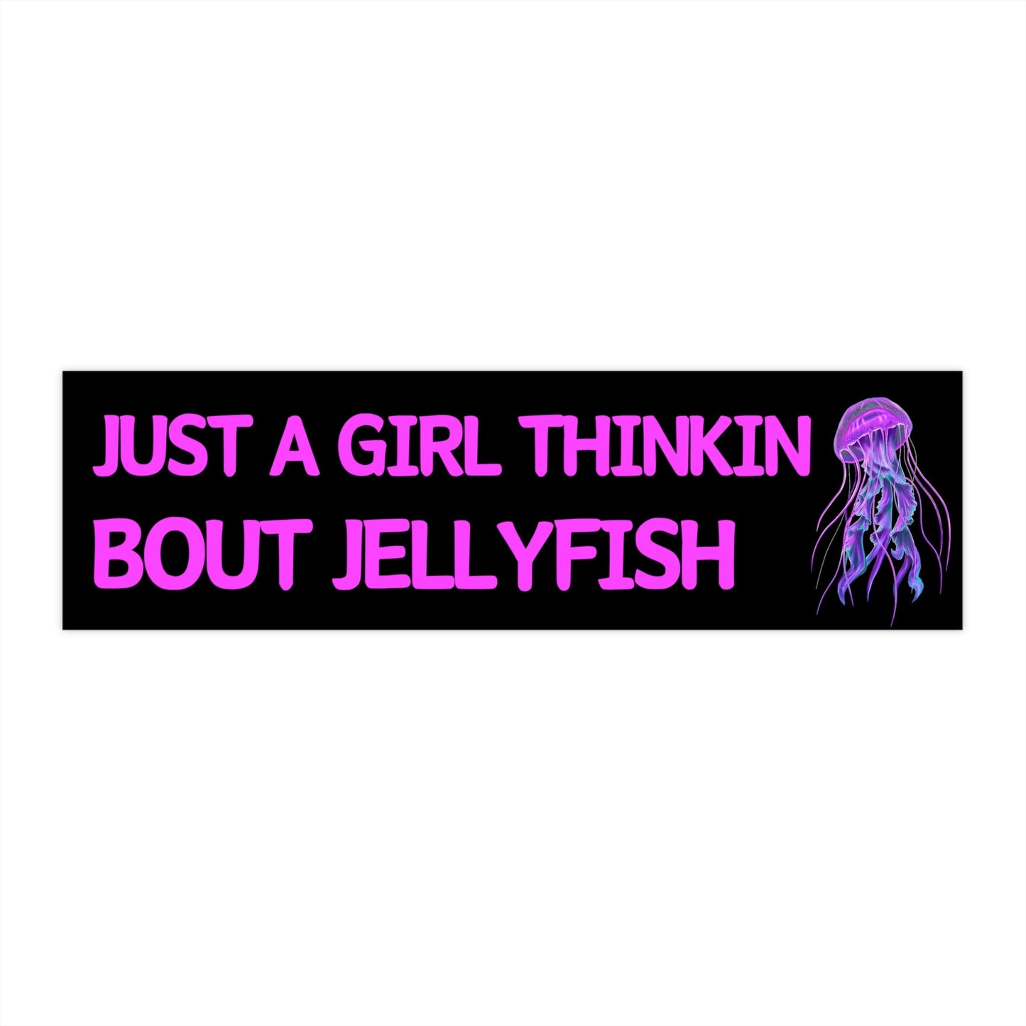 Thinking About Jellyfish Bumper Sticker, Funny Car Decal