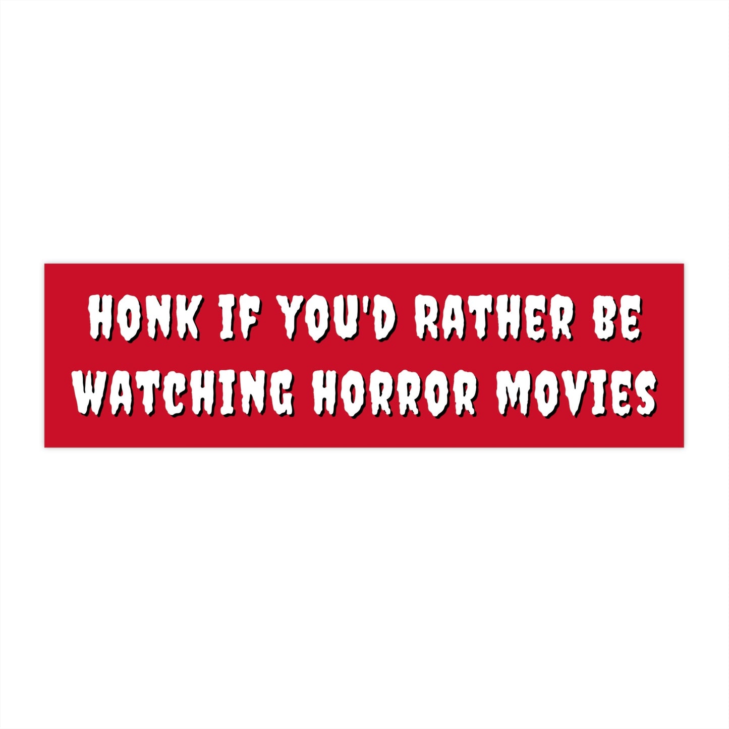 Horror Movie Bumper Sticker, Waterproof Vinyl, Retro Goth Gift