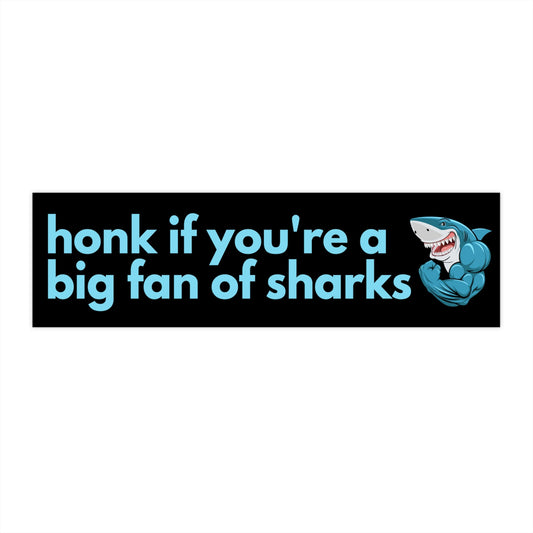 Funny Shark Bumper Sticker, Honk if You Love Sharks, Vinyl Car Decal