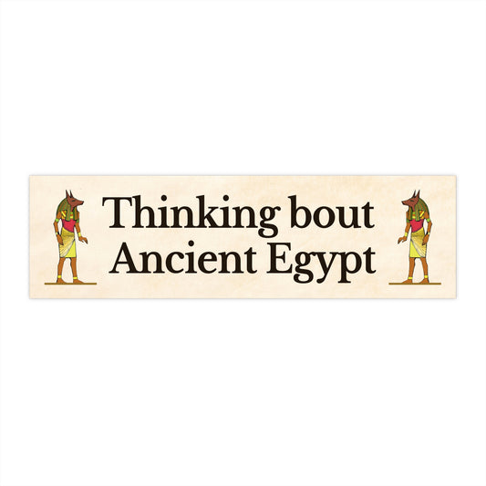 Ancient Egypt Bumper Sticker Funny, Cursed Stickers for Car, Gen Z Bumper Sticker, Dark Humor Stickers, Meme Stickers for Friends