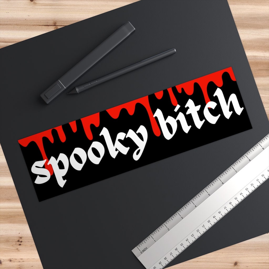 Spooky Bitch Bumper Sticker, Funny Bumper Stickers Gen Z, Goth Girlfriend Auto Decal, Weird Gift for Horror Fans, Christmas Gift