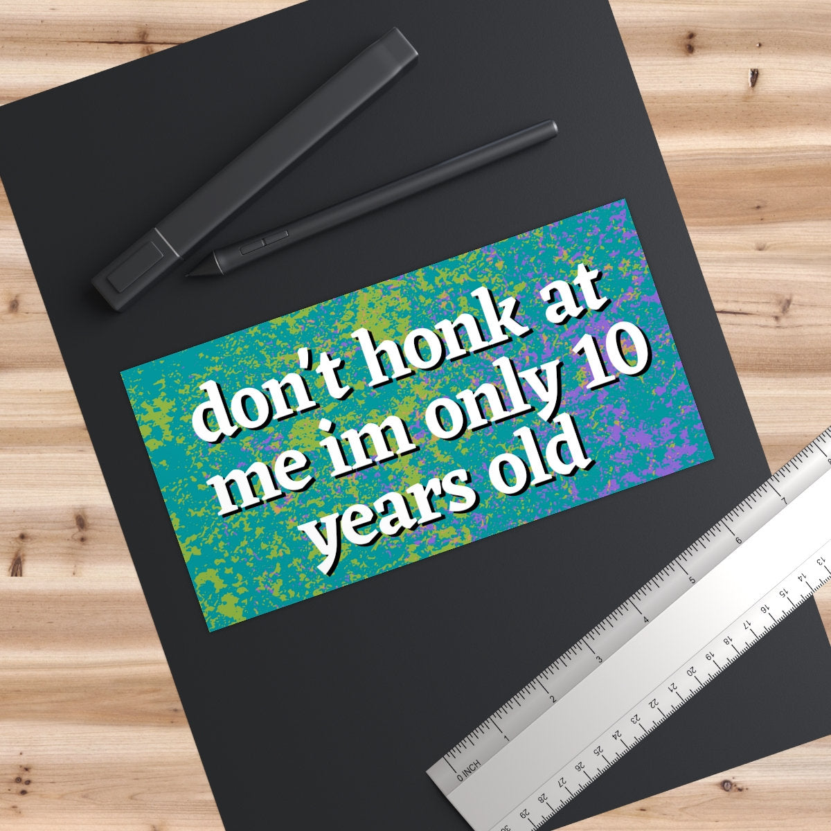 Don't Honk At Me Funny Bumper Sticker, Gen Z Car Decal