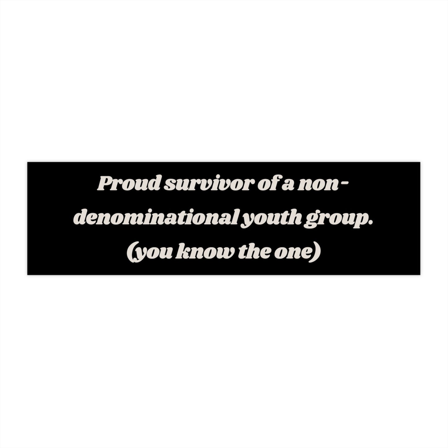 Funny Youth Group Survivor Bumper Sticker, Waterproof Vinyl Decal