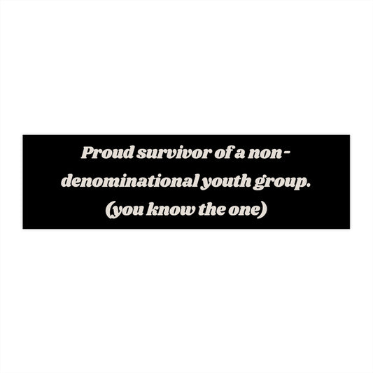 Funny Youth Group Survivor Bumper Sticker, Waterproof Vinyl Decal