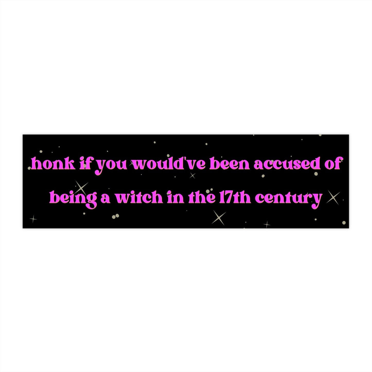 Salem Witch Trials Bumper Sticker, Funny Meme Sticker, Gen Z Humor