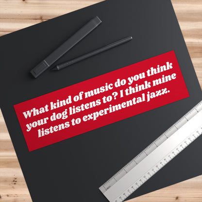 Experimental Jazz Dog Bumper Sticker, Funny Car Decal