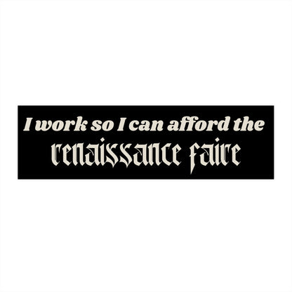 Ren Faire Bumper Sticker, Funny Car Decal, Waterproof Vinyl
