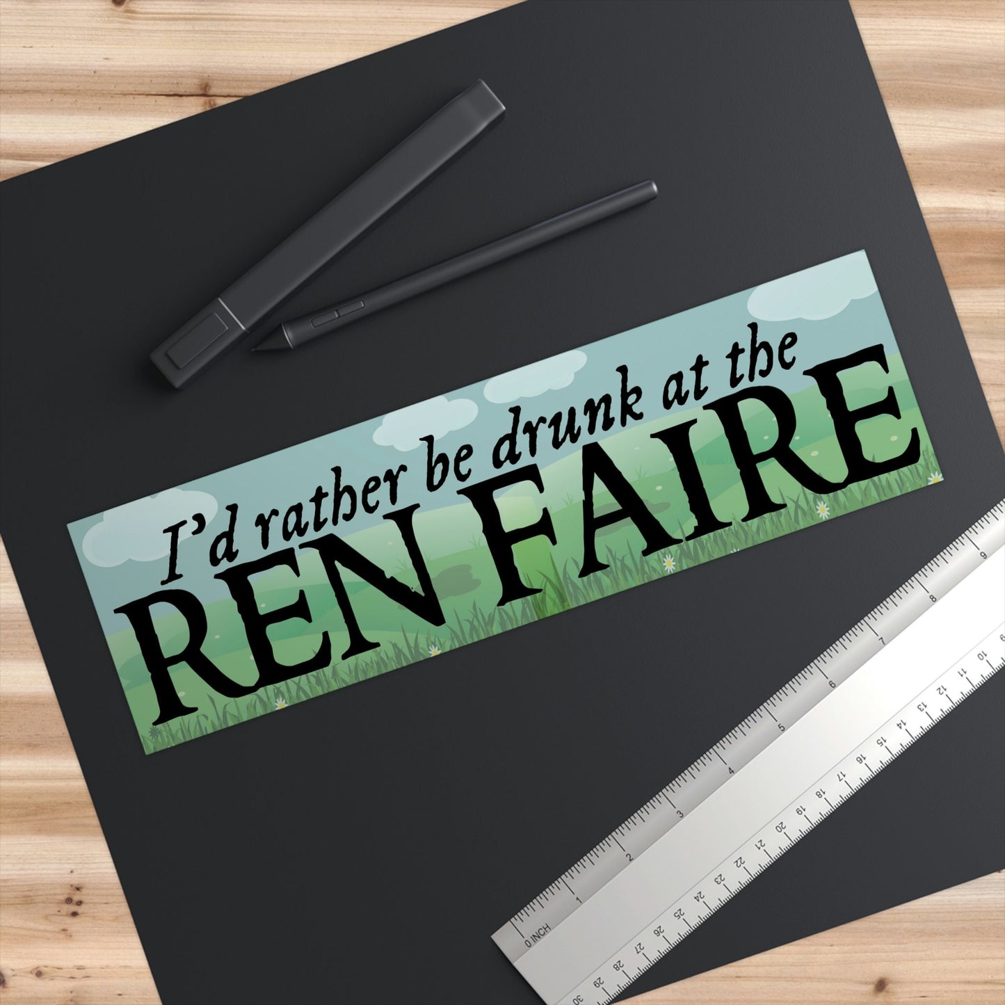 I'd Rather Be Drunk at the Ren Faire Bumper Sticker, Waterproof Vinyl Car Decal