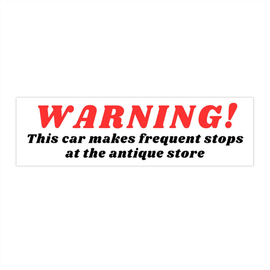 Antique Store Bumper Sticker, Funny Car Window Decal