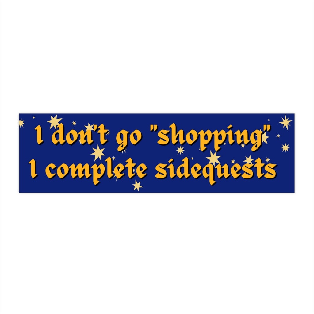 Side Quests Bumper Sticker, Nerdy Car Accessory