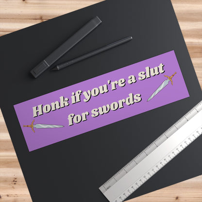 Slut for Swords Bumper Sticker, Ren Faire Stickers, Renaissance Faire Ideas, Dungeon Master Car Sticker, Honk if you're a Slut