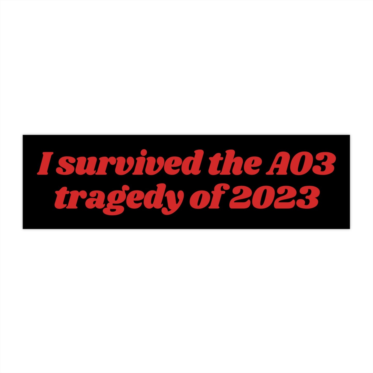 I survived Bumper Sticker, Fanfiction Sticker
