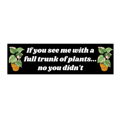 Funny Plant Mom Bumper Sticker, Waterproof Vinyl Car Decor