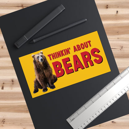 Thinking About Bears Bumper Sticker, Meme Gift