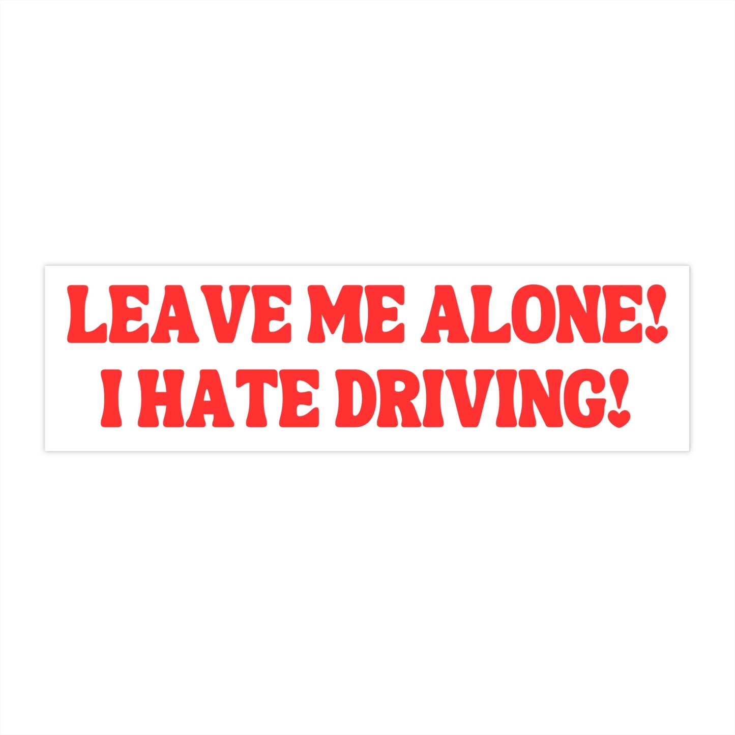 I Hate Driving Bumper Sticker Gen Z, Cursed Stickers for Car, Funny Gifts for Friends, Weird Car Sticker Decal