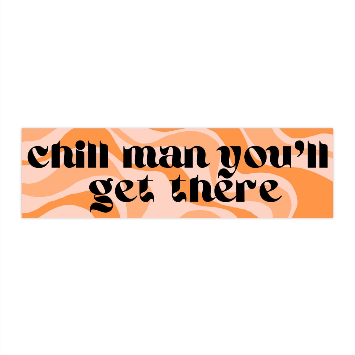 Chill Man Bumper Sticker, Funny Gen Z Meme, Waterproof Vinyl